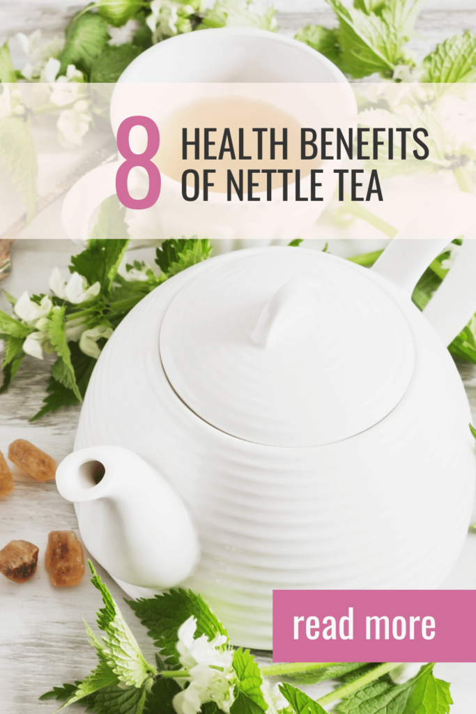 Health Benefits of Nettle Tea