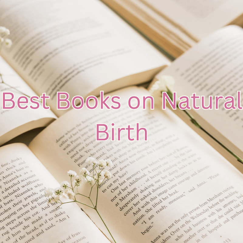 Best Books on Natural Birth: A RN’s Recommendations