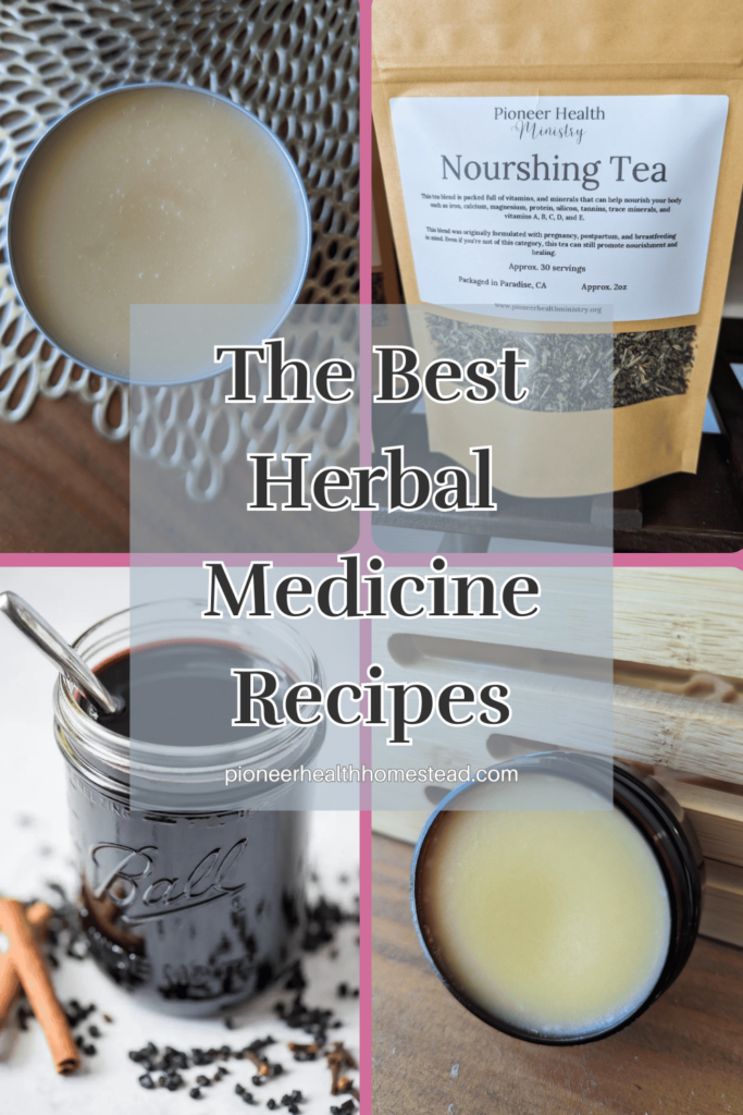 best herbal medicine recpes pinterest pin with salves nourishing tea and elderberry syrup